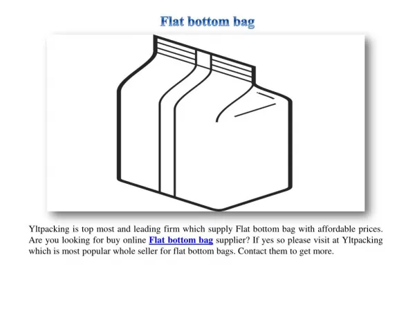 Flat bottom bag