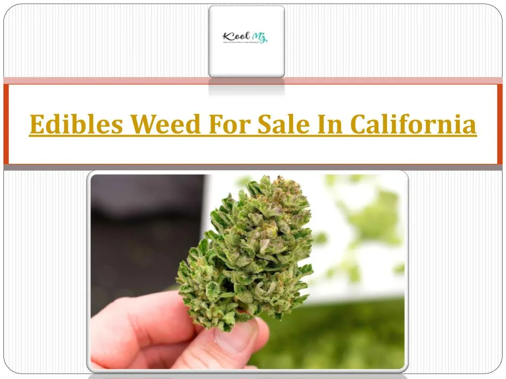 edibles weed for sale in california