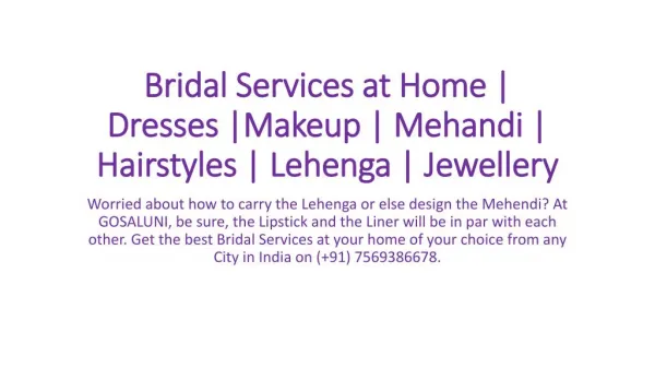 Bridal Services at Home | Dresses |Makeup | Mehandi | Hairstyles | Lehenga | Jewellery