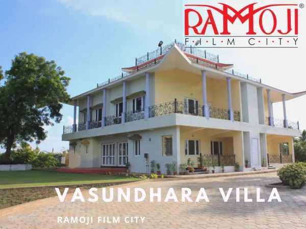 Vasundhara Villa at Ramoji Film City