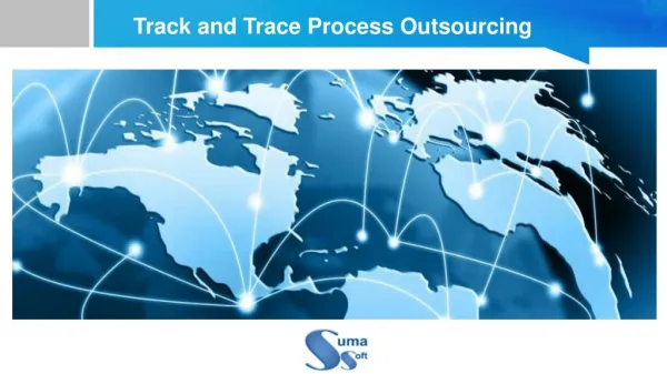 Track and Trace Process Outsourcing