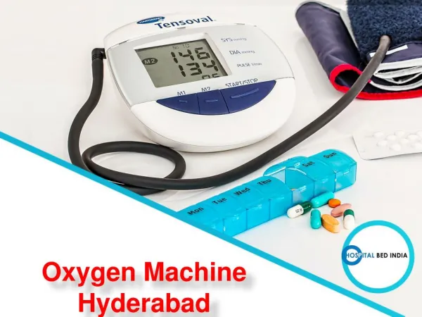 Oxygen Machine in Hyderabad, Oxygen Concentrator in Hyderabad - Hospitalbedindia