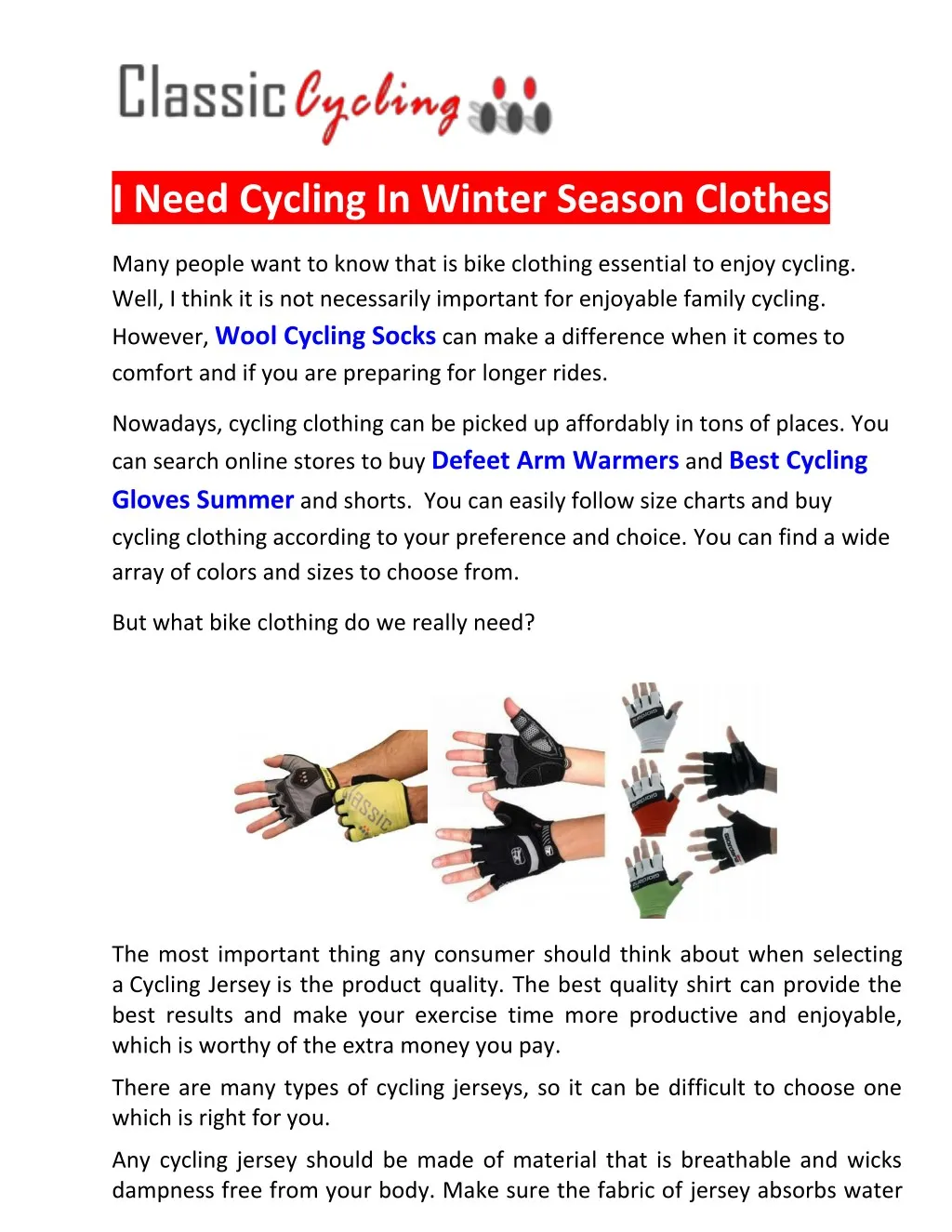 i need cycling in winter season clothes