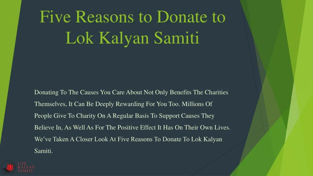 five reasons to donate to lok kalyan samiti