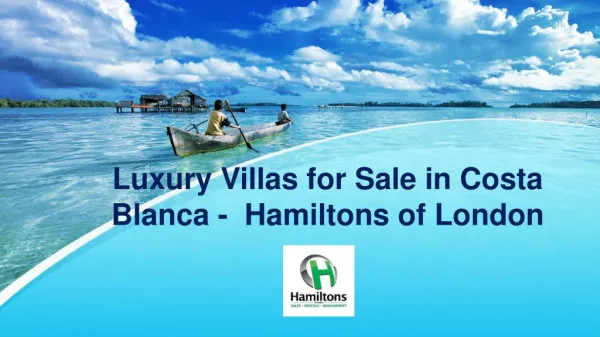 Luxury Villas for Sale in Costa Blanca - Hamiltons of London