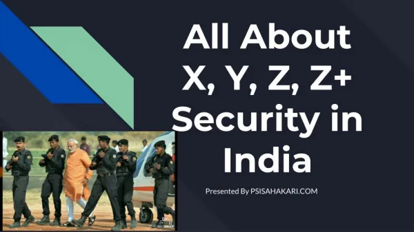 All About X, Y, Z, Z Security in India