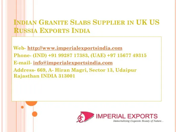 Indian Granite Slabs Supplier in UK US Russia Exports India