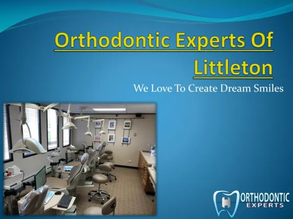 Orthodontist in Littleton