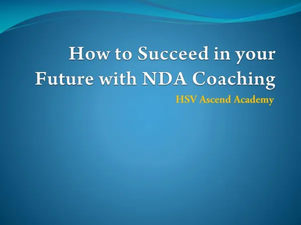 How to Succeed in your Future with NDA Coaching