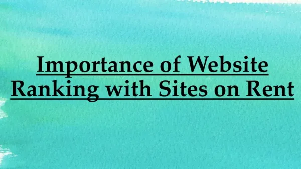 Website Ranking Importance with Sites on Rent