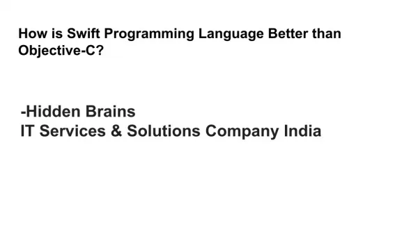 How is Swift Programming Language Better than Objective-C?