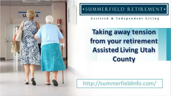 Taking away tension from your retirement â€“ Assisted Living Utah County