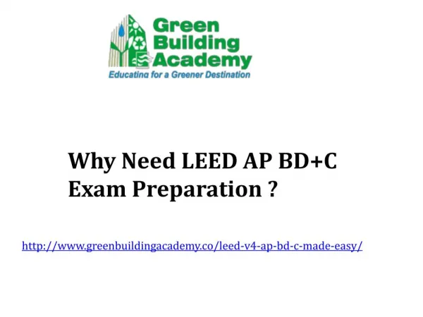 Why Need Go for LEED AP BD C Exam Preparation?