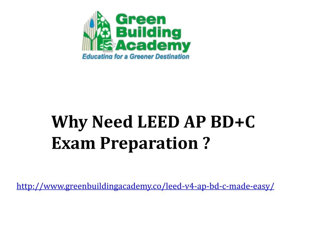 why need leed ap bd c exam preparation