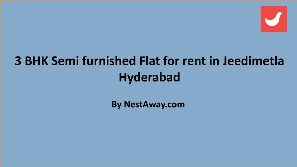 3 bhk semi furnished flat for rent in jeedimetla