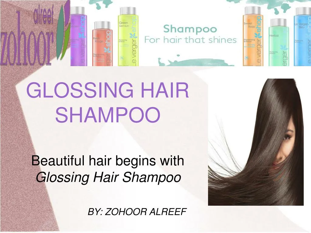 glossing hair shampoo beautiful hair begins with
