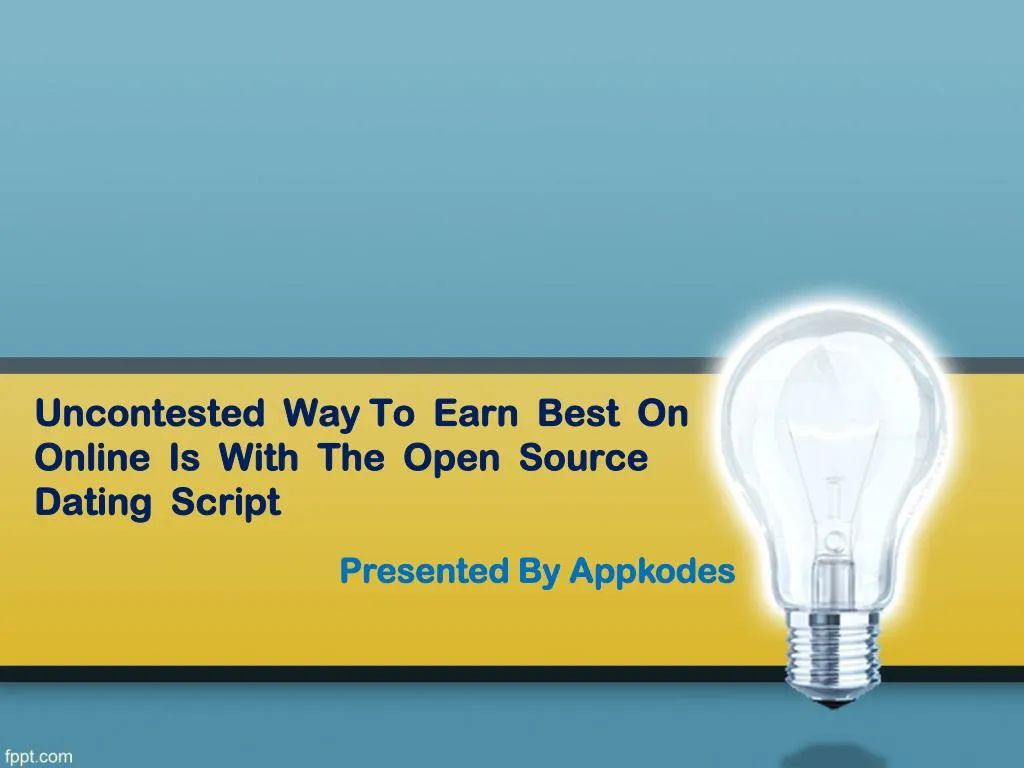 uncontested way to earn best on online is with the open source dating script
