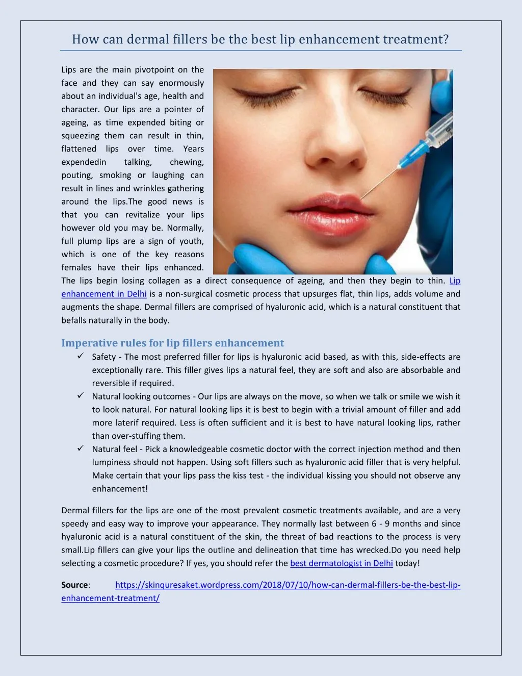 how can dermal fillers be the best