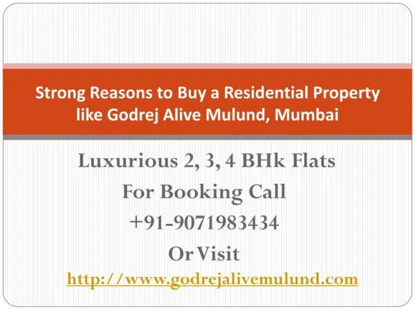 Strong Reasons to Buy a Residential Property like Godrej Alive Mulund, Mumbai