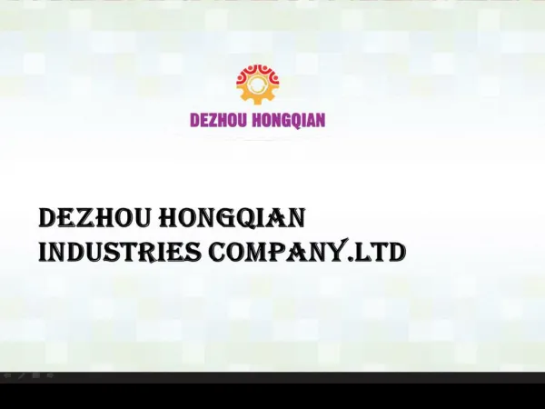 Dezhou Hongqian Industries Company Ltd
