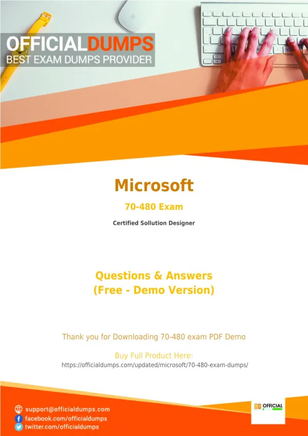 70-480 - Learn Through Valid Microsoft 70-480 Exam Dumps - Real 70-480 Exam Questions