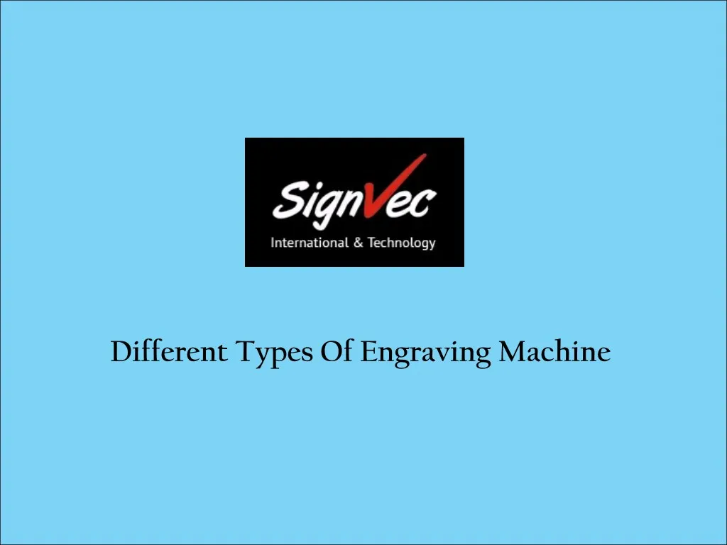 different types of engraving machine