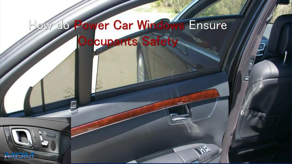 how do power car windows ensure occupants safety
