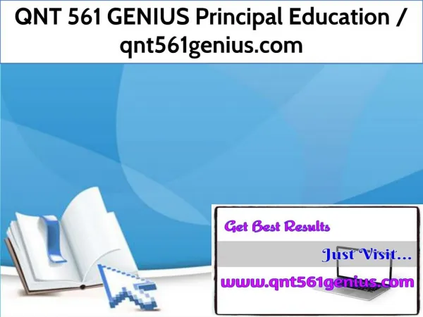 QNT 561 GENIUS Principal Education / qnt561genius.com