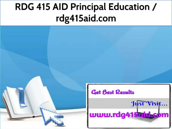 RDG 415 AID Principal Education / rdg415aid.com