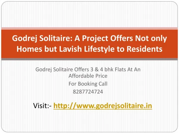 Godrej Solitaire: A Project Offers Not only Homes but Lavish Lifestyle to Residents