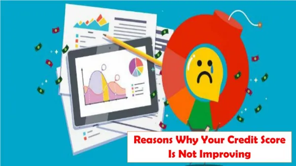 Reasons Why Your Credit Score Is Not Improving