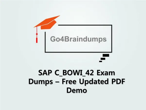 C_BOWI_42 Exam Dumps - Shortcut to Success
