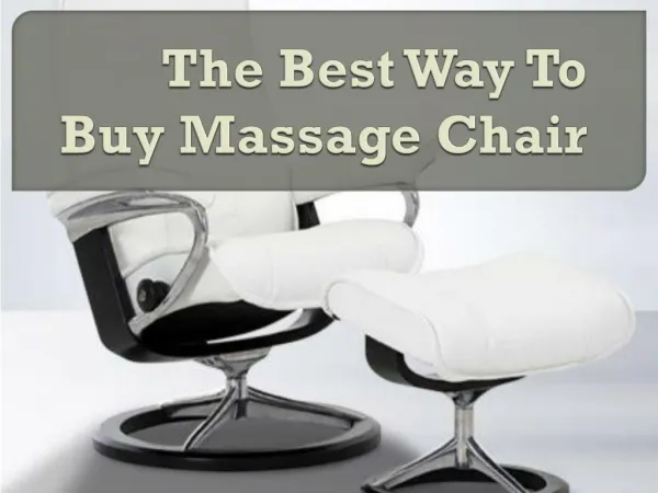 The Best Way To Buy Massage Chair