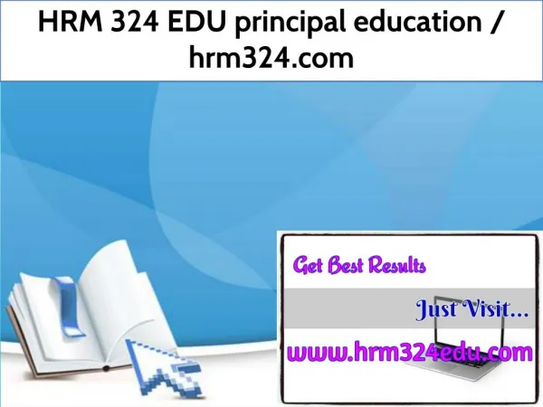 HRM 324 EDU principal education / hrm324.com