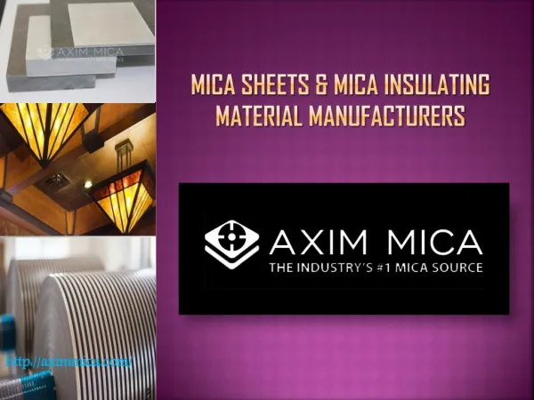 Mica Sheets and Mica Insulating Materials Manufacturers- Axim Mica