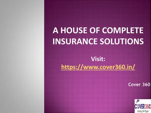 A House of Complete Insurance Plans at Cover 360