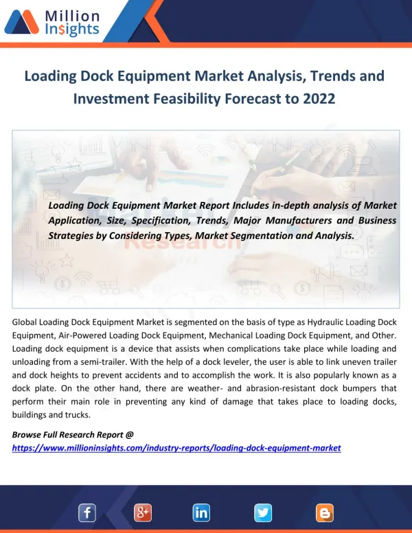 Loading Dock Equipment Market Analysis, Trends and Investment Feasibility Forecast to 2022