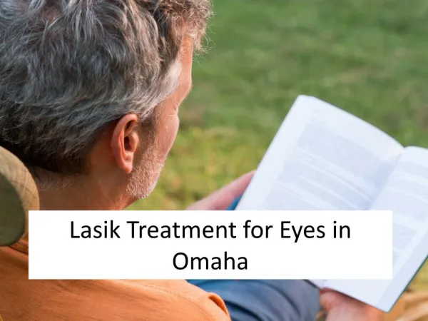 Lasik Treatment for Eyes in Omaha