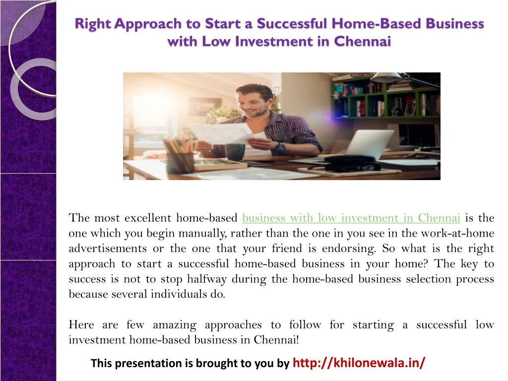 right approach to start a successful home based business with low investment in chennai