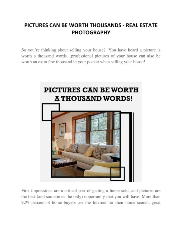 PICTURES CAN BE WORTH THOUSANDS - REAL ESTATE PHOTOGRAPHY