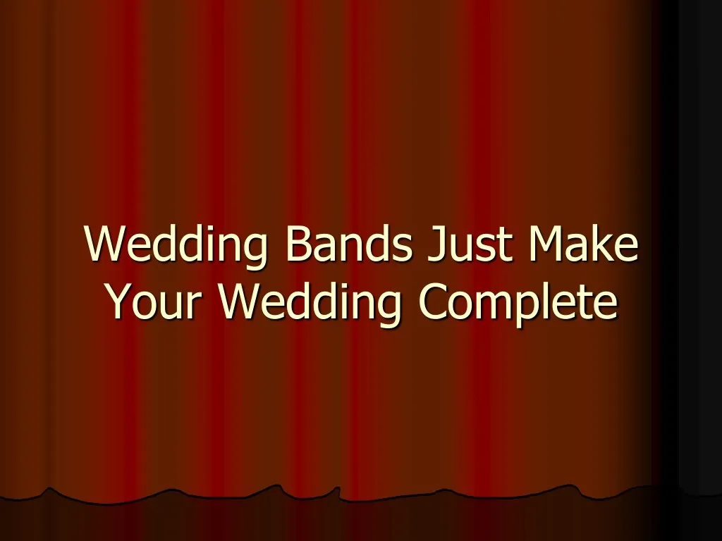 wedding bands just make your wedding complete
