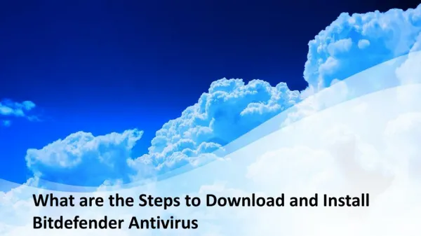 What are the Steps to Download and Install Bitdefender Antivirus?