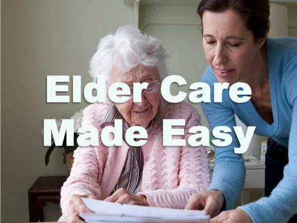 Elder Care Made Easy