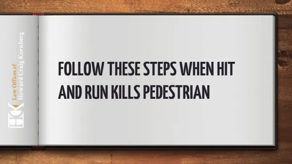 Follow These Steps When Hit and Run Kills Pedestrian