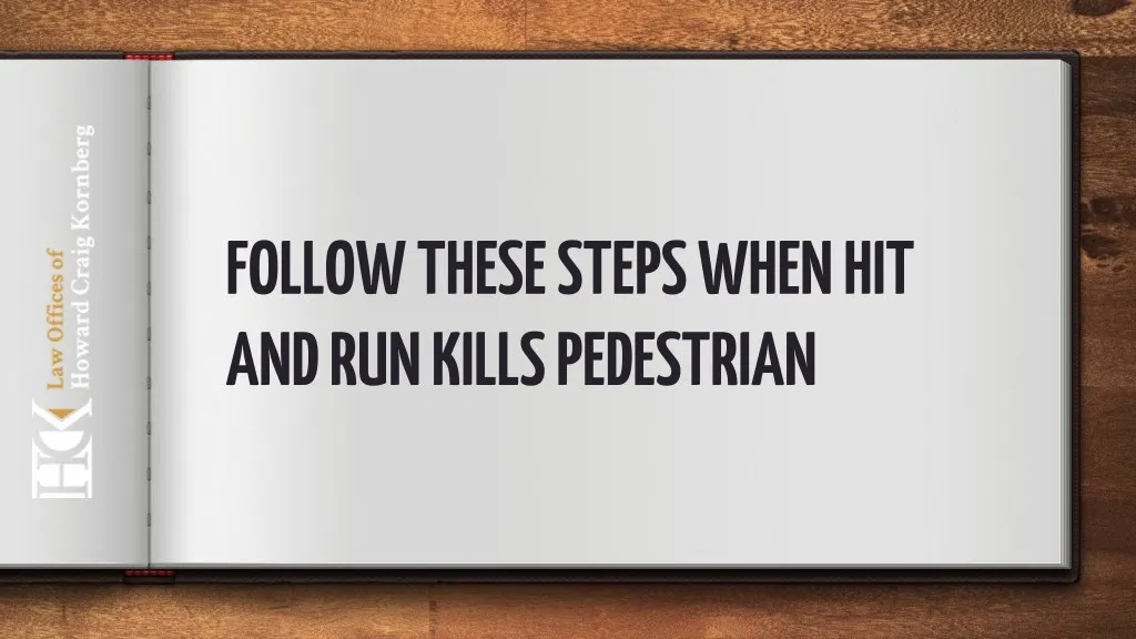 follow these steps when hit and run kills