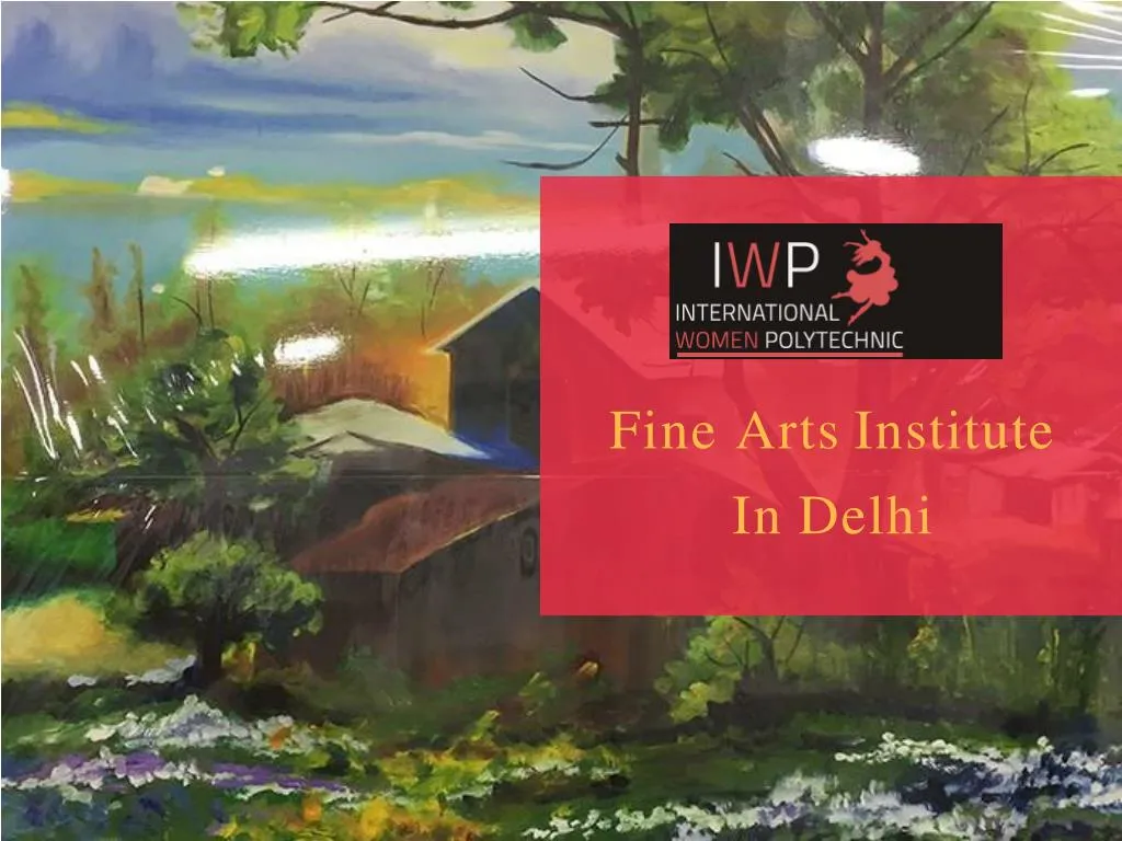fine arts institute in delhi
