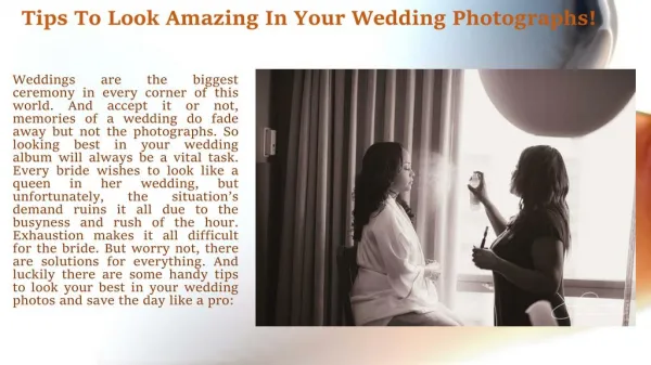 Tips To Look Amazing In Your Wedding Photographs!