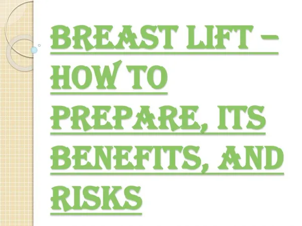 Why and When to Opt for a Breast Lift?