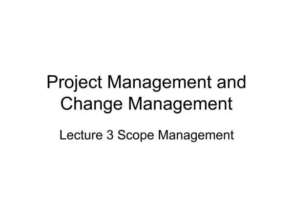 Project Management and Change Management