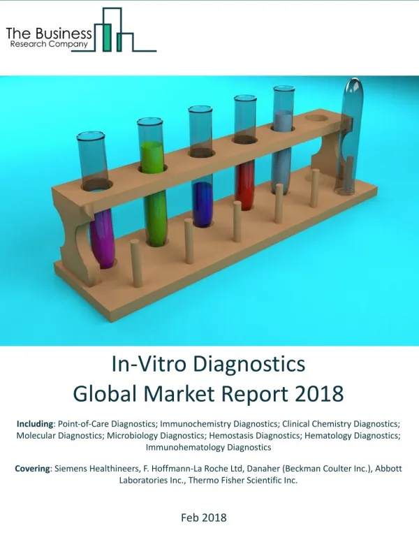 In-Vitro Diagnostics Global Market Report 2018